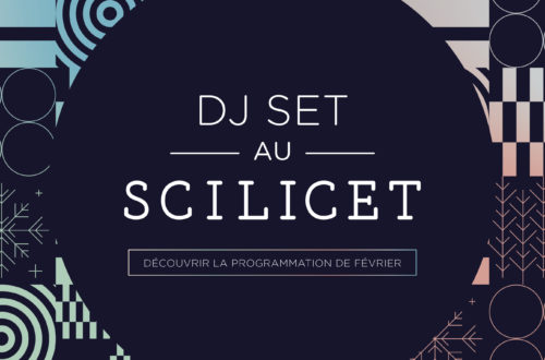 DJ Sets de février au Scilicet